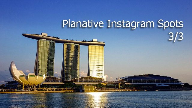 Die Top Instagram Photo Spots in Singapore auf Planative.net